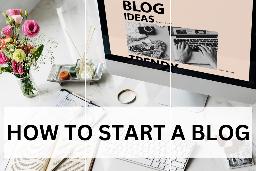 how to start a blog